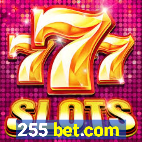 255 bet.com